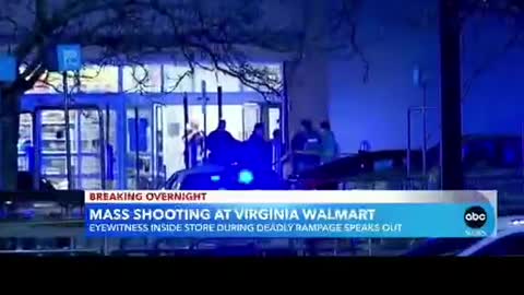 MASS SHOOTING ATVIRGINIA WALMART EYEWITNESS INSIDE STORE DURING DEADLY RAMPAGE SPEAKS OUT