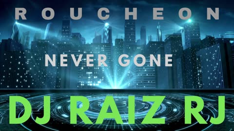 ROUCHEON - NEVER GONE