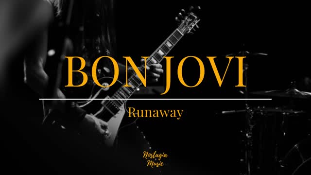 Bon Jovi - Runaway