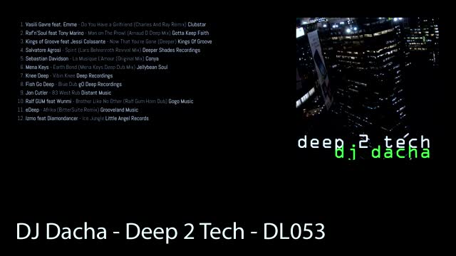 DJ Dacha - Deep 2 Tech - DL053 (Techouse Deep DJ Mix)