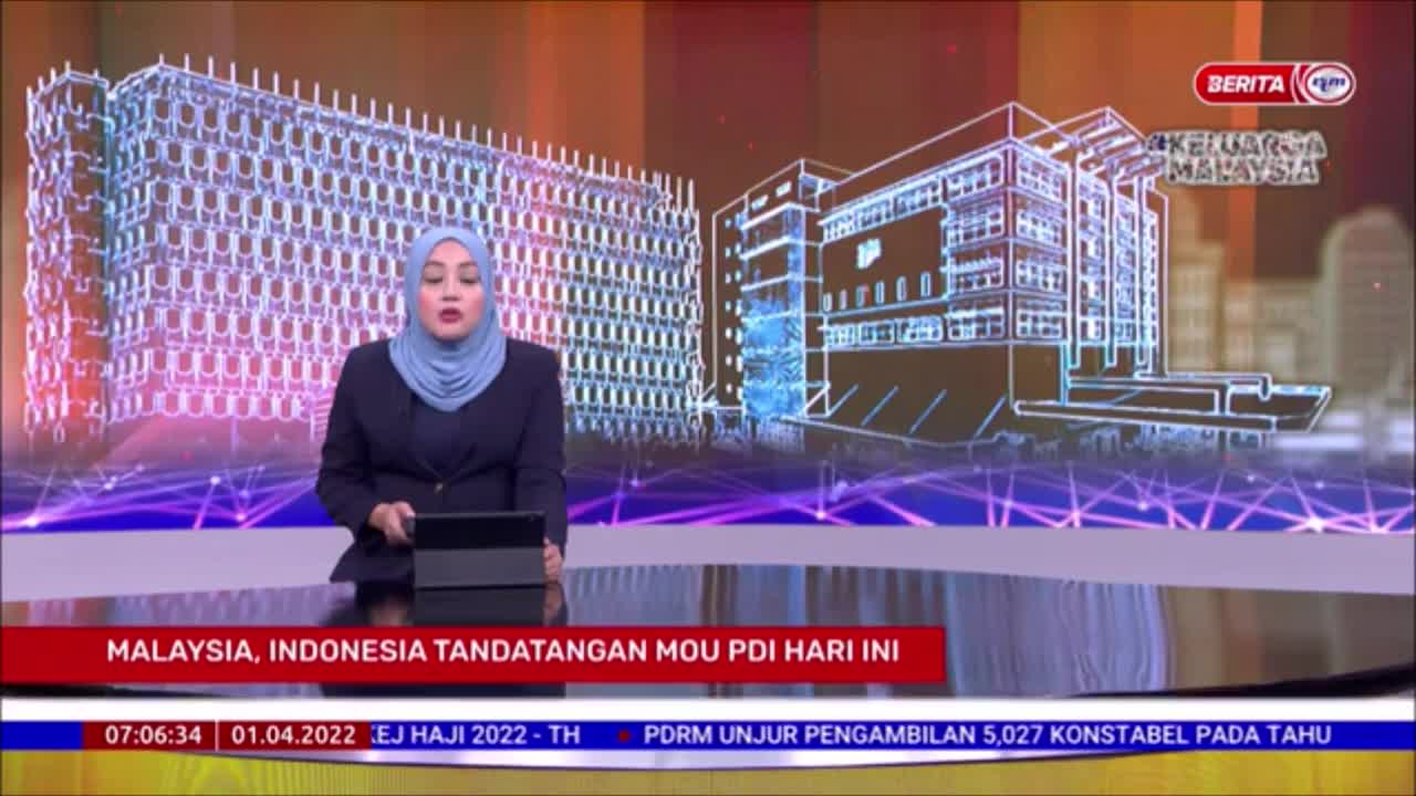 1 APR 2022 – BERITA PAGI – MALAYSIA, INDONESIA TANDATANGAN MOU PDI HARI INI