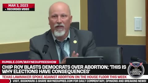 Chip Roy: We Believe In Protecting Life, Leftists Do Not; It's Not That Hard