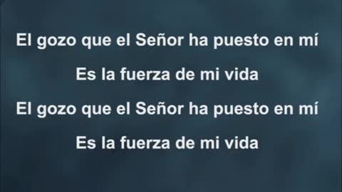 El Gozo que el Señor ha puesto en mi - 01