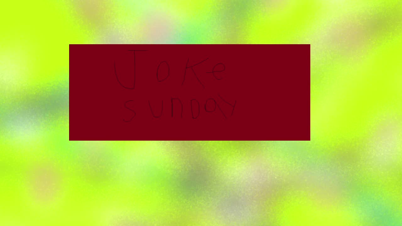 Joke of The Sunday