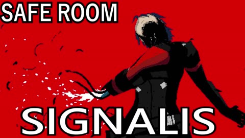 SIGNALIS OST -Safe Room