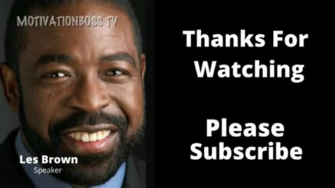 Les Brown - Personal Development Motivational Speech