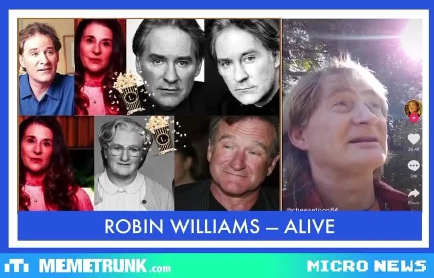 ROBIN WILLIAMS - IS ALIVE - THOUGHTS?