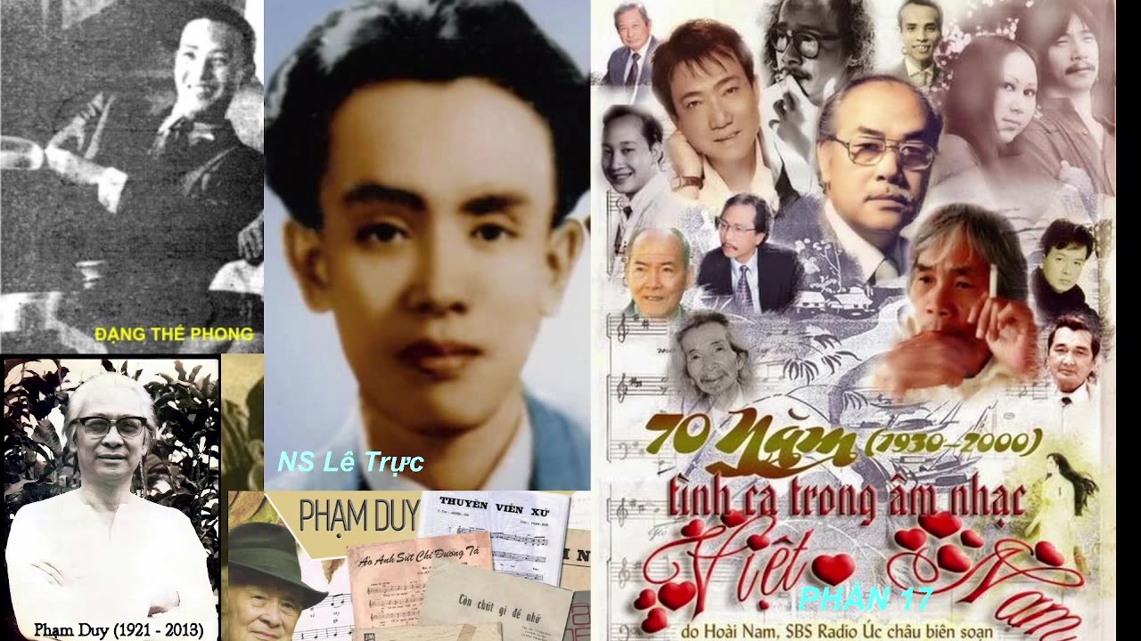 PHẦN 17: 70 NĂM TÌNH CA TRONG ÂM NHẠC VN (1930 - 2000)