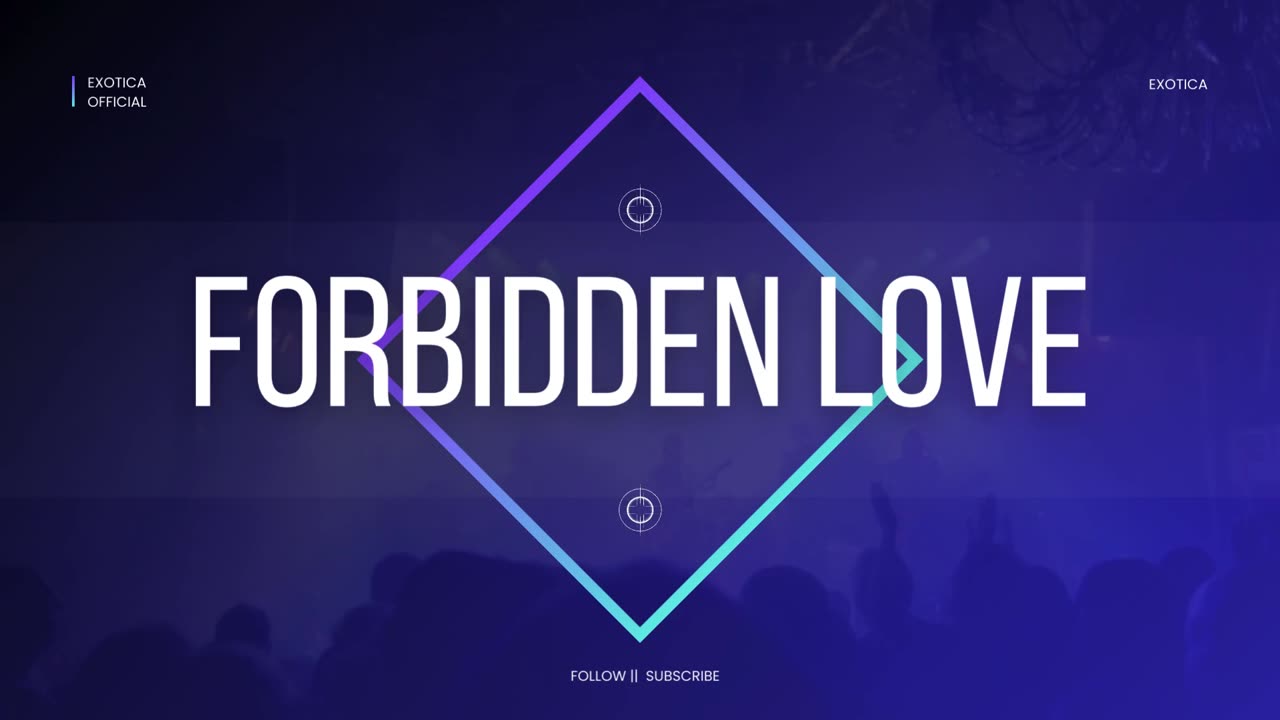 Exotica ― Forbidden Love