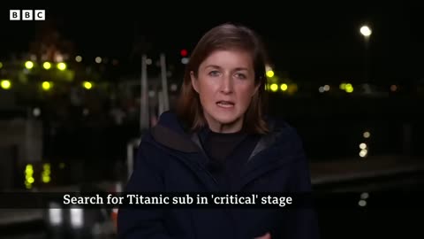 Titanic sub_ Search enters 'critical' phase - BBC News