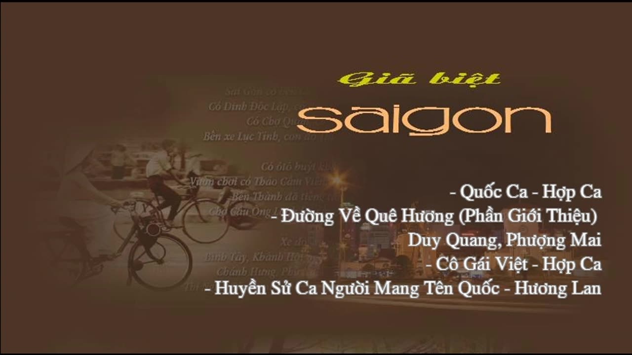 Giã Biệt Sài Gòn (Phần 1)