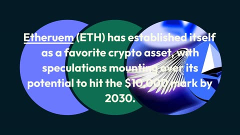 Can Ethereum (ETH) Reach the Coveted $10,000 Mark by 2030?