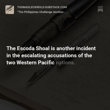 “The Philippines Challenge Another Chinese Incursion in its Exclusive Economic Zone” - Audio Sample