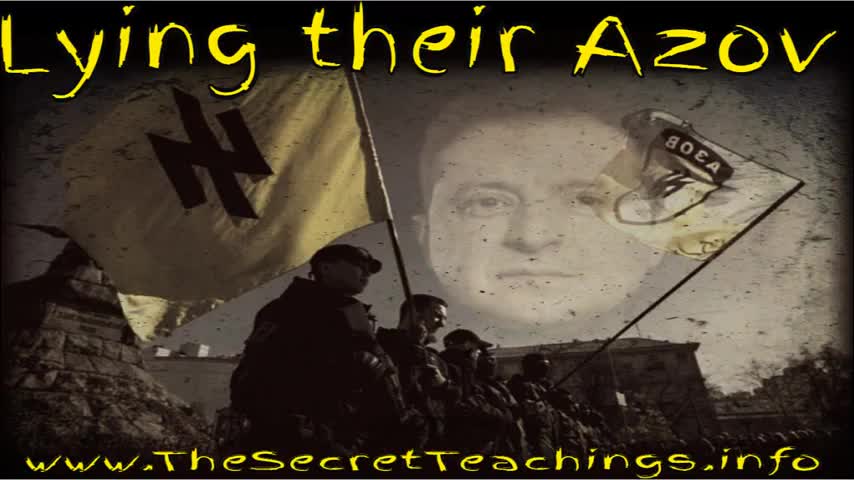 THE SECRET TEACHINGS, 2022-09-27 LYING THEIR AZOV
