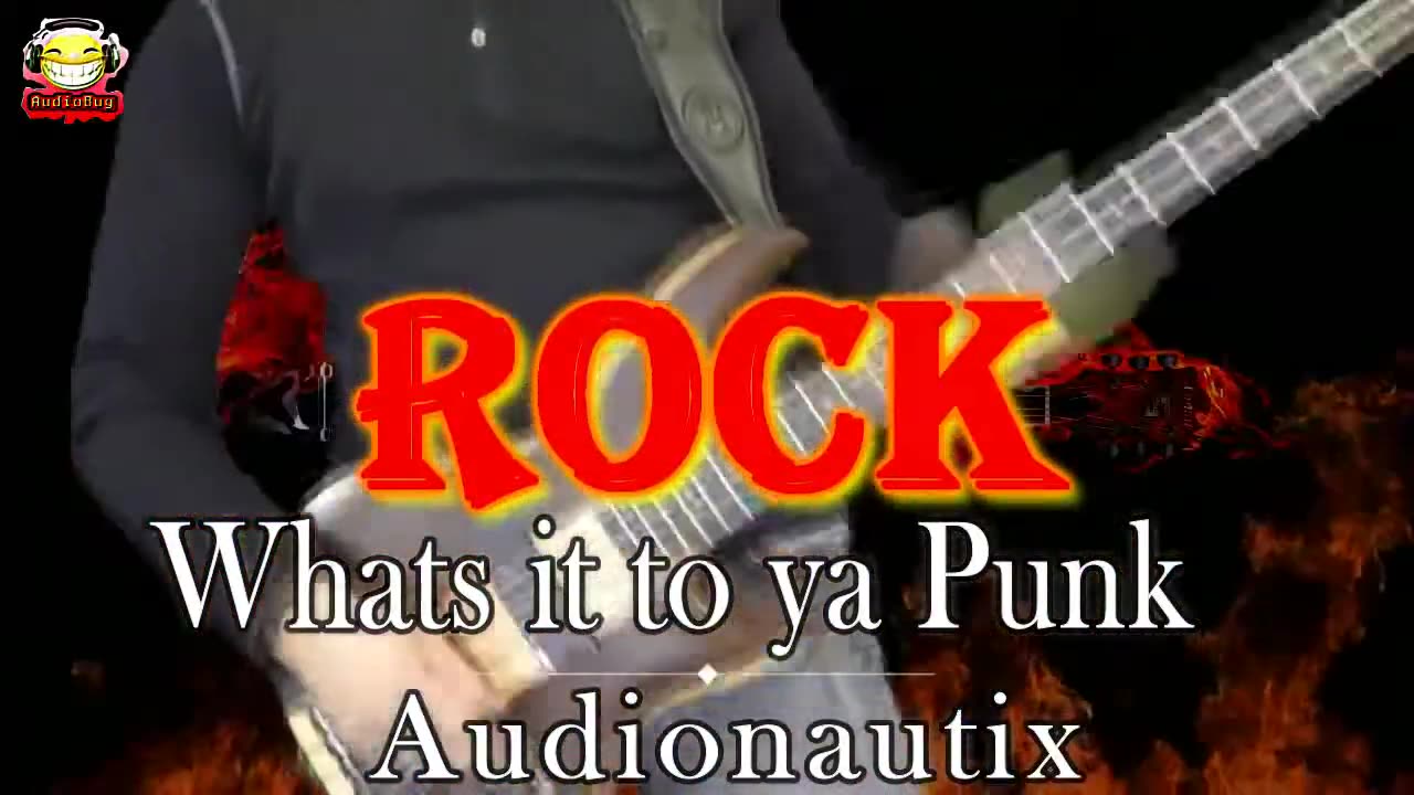 AUDIOBUG ROCK Whats it to ya Punk - Audionautix #audiobug71 #ncs #nocopyrights #rock