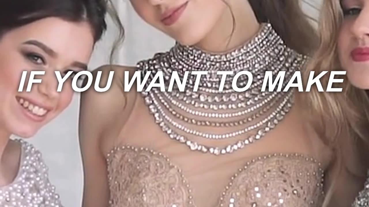 If You Want To Make