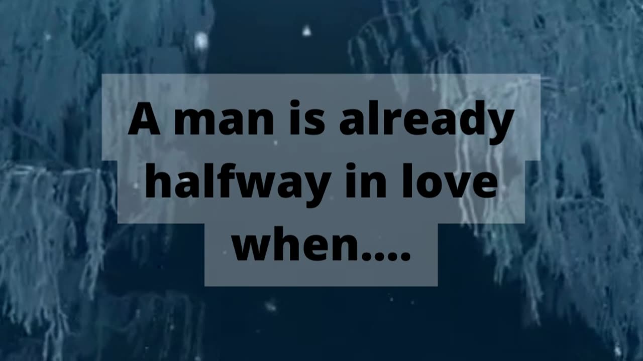 A man is already halfway in love when.... #shorts