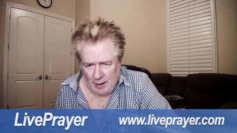 Liveprayer with Bill Keller 1/19/22