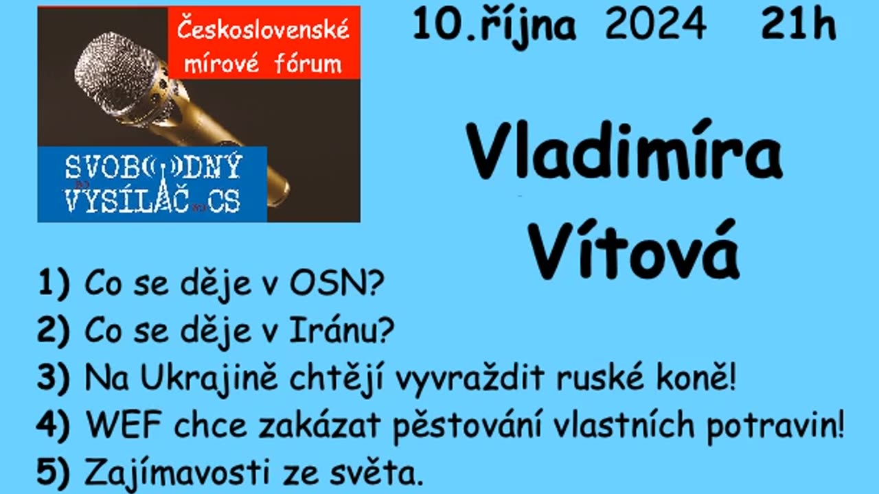 Co se děje v OSN, Iránu, na Ukrajině, ve WEF / V. Vítová / ČSMF 1 / 10. 10. 2024