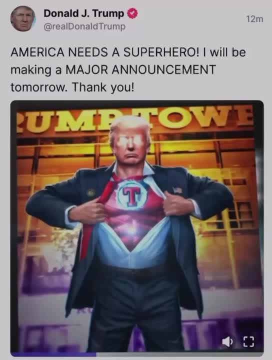 Trump: America Needs a Superhero - Major Announcement Tomorrow