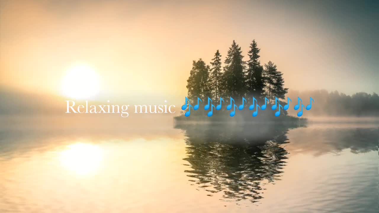 Best Relaxing music