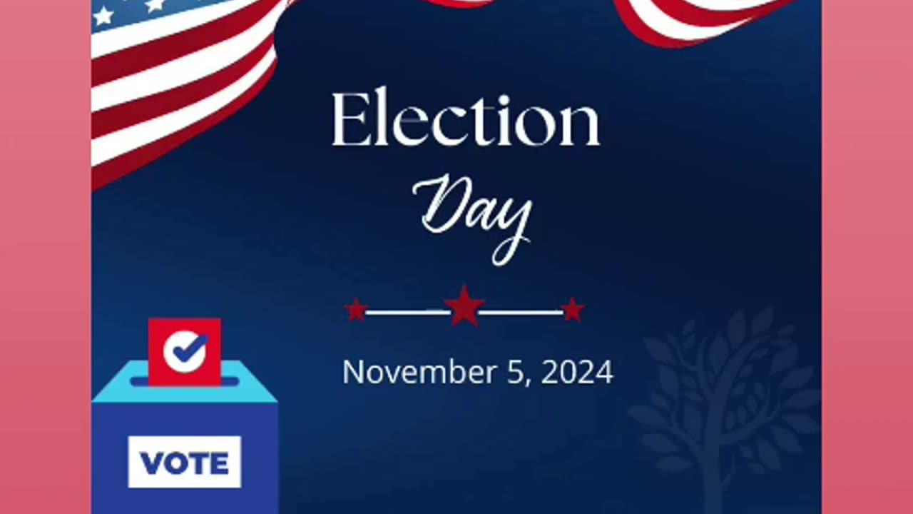 Today is election day 2024 don't forget to vote 11/5/24