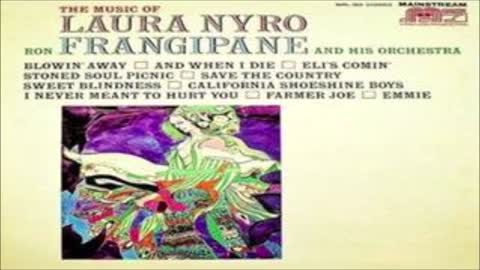 Ron Frangipane and his Orchestra - "Emmie" - The Music of Laura Nyro