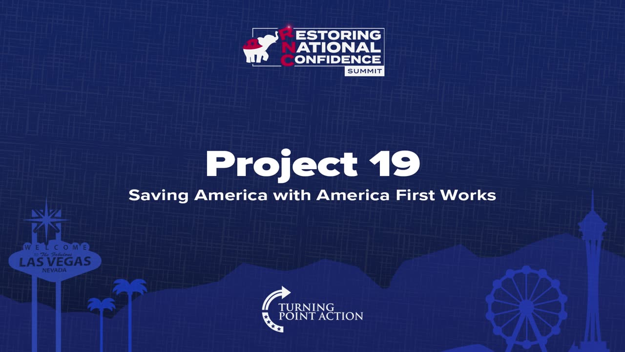 Project 19: Saving America with America First Works