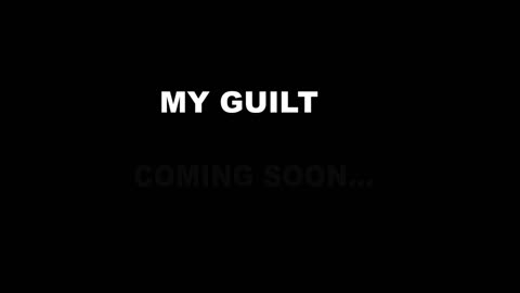 My Guilt official trailer