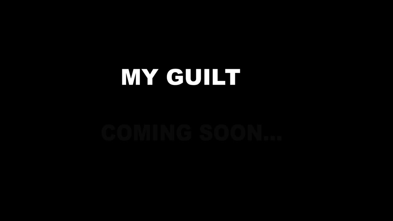 My Guilt official trailer