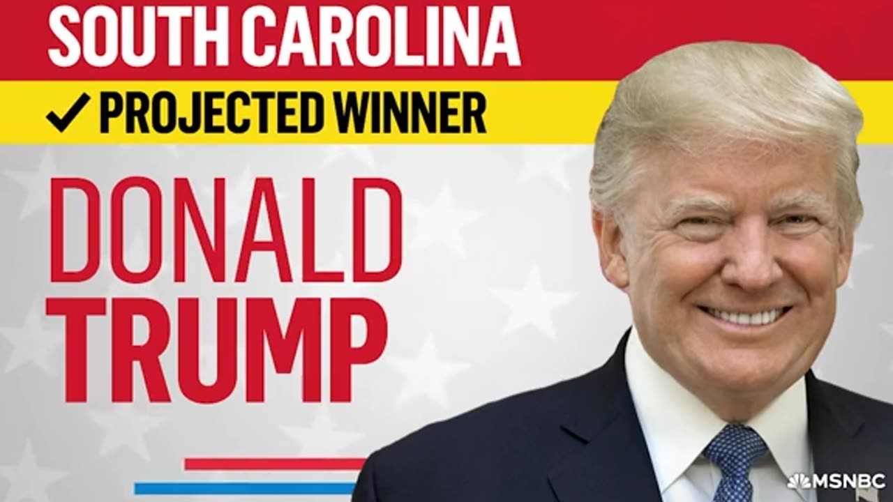 MSNBC: President Trump wins South Carolina