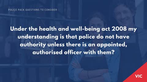 Do police have authority in regard to the health and well-being act 2008?
