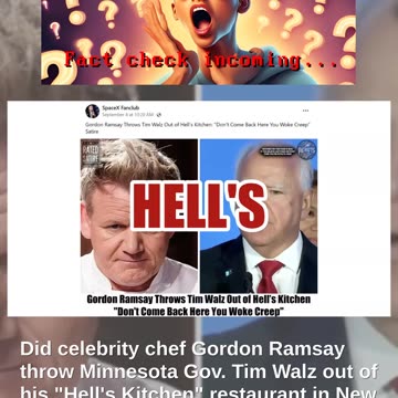 Fact Check: Gordon Ramsay Did NOT Throw Tim Walz Out of 'Hell's Kitchen' -- It's From Satire Article