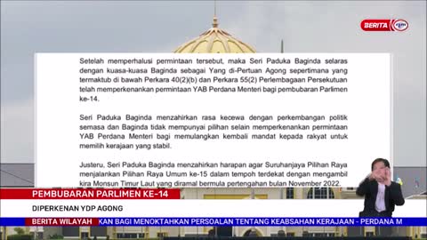 10 OKT 2022 BERITA WILAYAH – PEMBUBARAN PARLIMEN KE-14 DIPERKENAN YDP AGONG