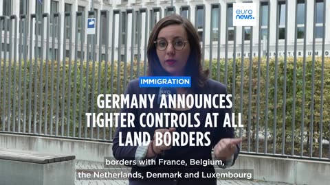 Why is Germany strengthening its border controls now?