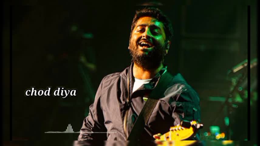 Chod diya...||....By Arijit Singh...||... Bollywood Hindi songs