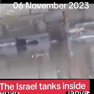 ISRAEL TANKS IN GAZA NOW