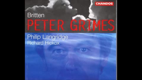 Peter Grimes by Benjamin Britten reviewed by Kate Kennedy Building a Library 8th April 2023