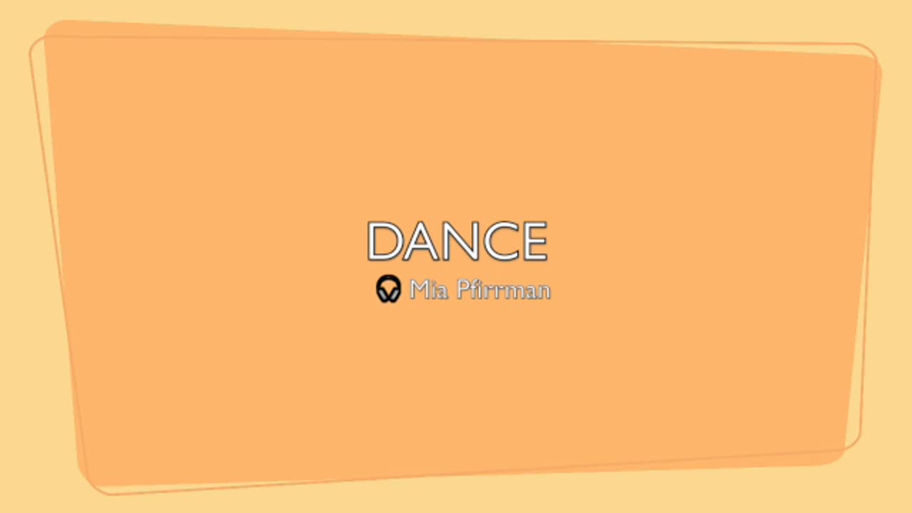 DANCE-LYRICS BY MIA PFIRRMAN-GENRE MODERN POP MUSIC BEATS