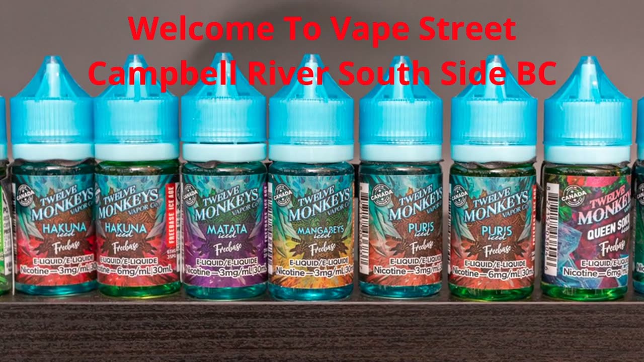 Vape Street : #1 Vape in Campbell River South Side, BC | (778) 418-4408