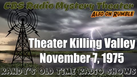 75-11-07 CBS Radio Mystery Theater Killing Valley