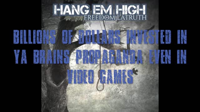 Freedom LaTruth - Hang em High (official lyric video)