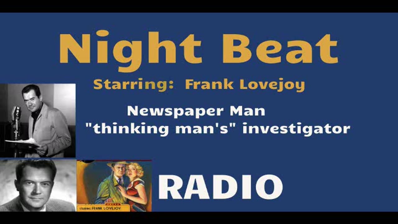 Night Beat 1950 (ep032) The Hunter Becomes the Hunted