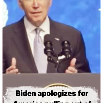 Biden apologizes for America pulling out of the Paris Agreement
