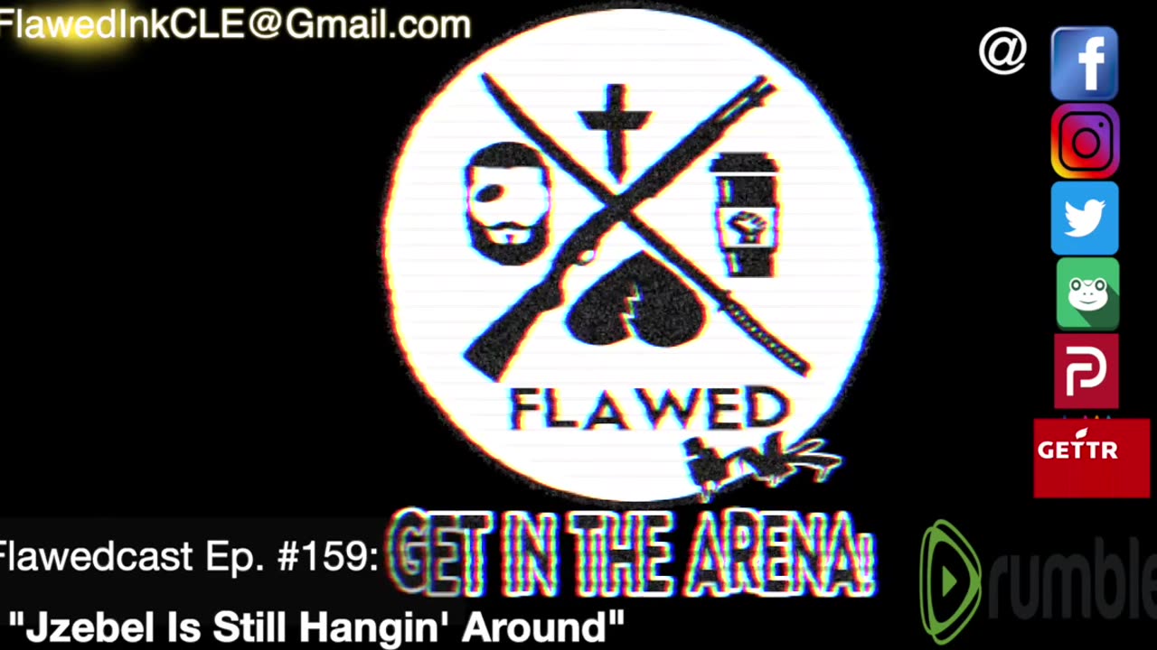 Flawedcast Ep. #159: "Jezebel Is Still Hangin' Around"