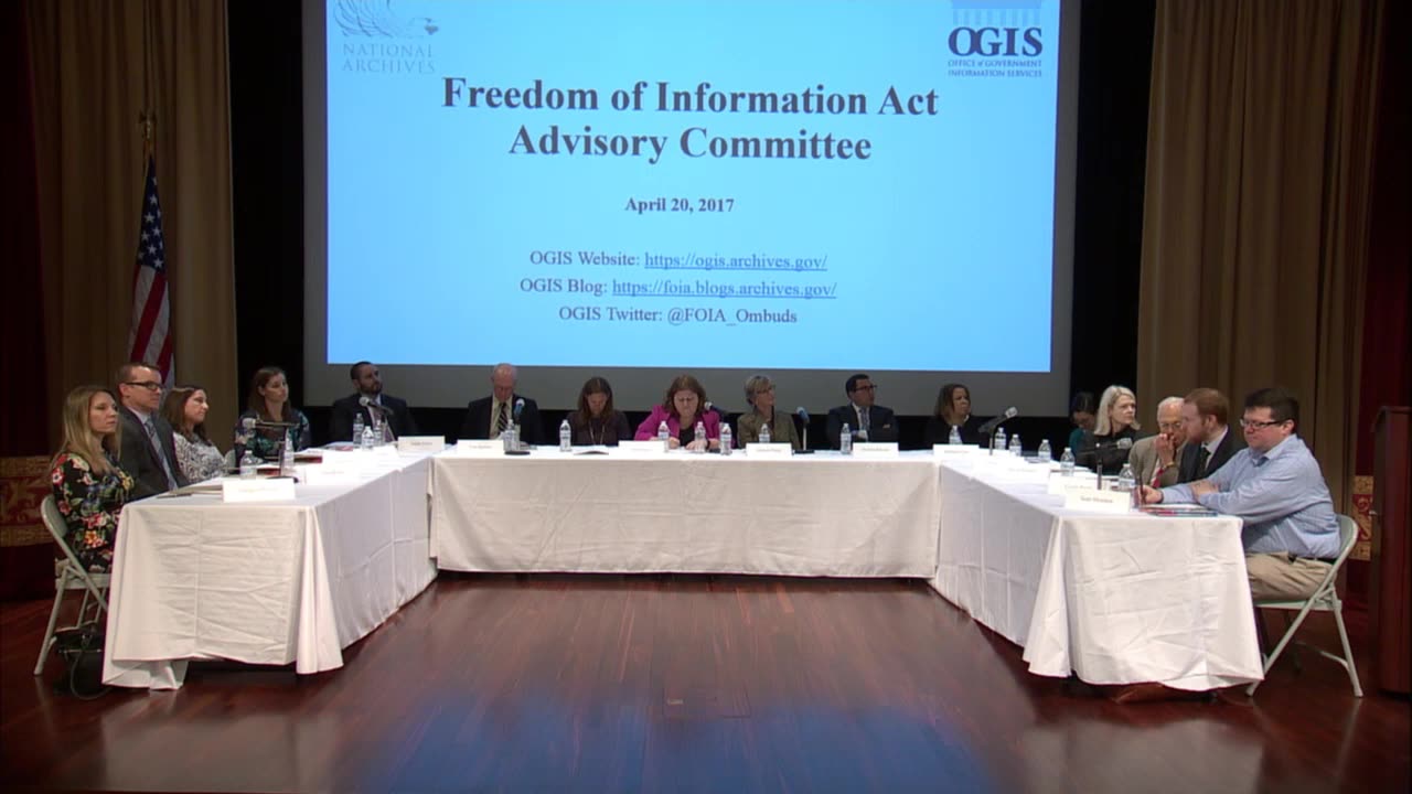 FOIA Advisory Committee Meeting and OGIS Annual Open Meeting Livestream April 20 2017