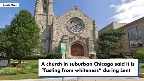 Chicago-area church announces it is 'fasting from whiteness' during Lent