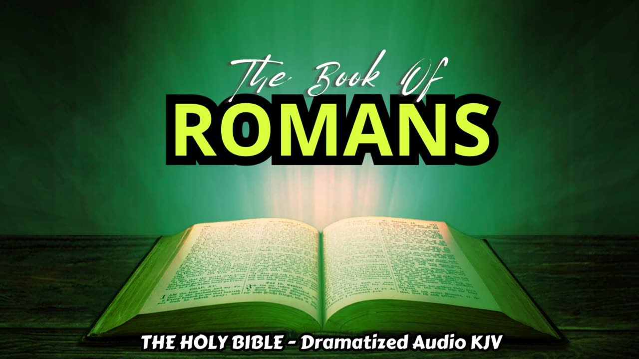 ✝✨The Book Of ROMANS | The HOLY BIBLE - Dramatized Audio KJV📘The Holy Scriptures_#TheAudioBible💖