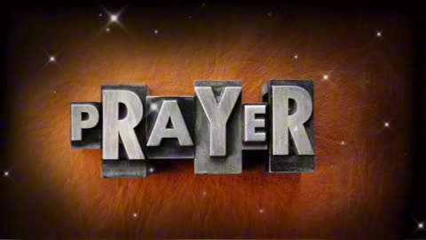 The Power of Prayer