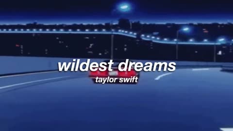 taylor swift - wildest dreams (slowed + reverb)